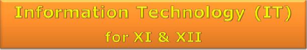 Information Technology for XI & XII - Mumbai Board